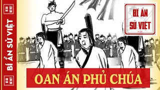 Oan Án Trong Phủ Chúa Trịnh Và Những Mưu Đồ Bẩn Thỉu, Của Những Người Trong Cuộc | BÍ ẨN SỬ VIỆT