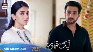 Aik Sitam Aur Episode 46 - Tonight at 9:00 PM @ARYDigitalasia