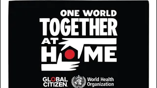 One World: Together at Home Concert Celebrating Covid19 Workers