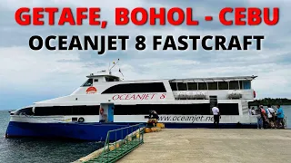 Getafe, Bohol to Cebu Pier 1 via Fastcraft Oceanjet 8