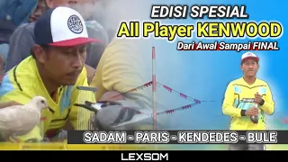 🔴 Edisi Spesial ‼️ All Player KENWOOD Di LAPAK PESAREN BATANG; Sadam,Paris, Kendedes,Bule