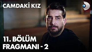 Camdaki Kız 11. Bölüm Fragmanı  - 2