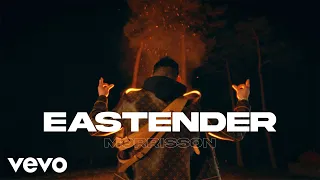 Morrisson - Eastender (Official Video)