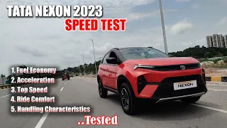 Tata Nexon 2023 SPEED TEST I Comfort I  Handling I Top Speed I Mileage I Prices I TESTED