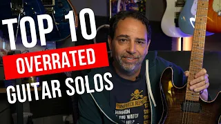 10 Overrated Guitar Solos You've Probably Heard Before