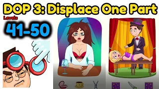 DOP 3: Displace One Part All Level 41 - 50 Gameplay Walkthrough