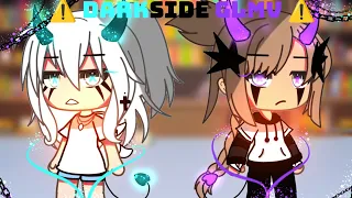 Darkside ⚠️ [GLMV] [Gachalife] FW!⚠️