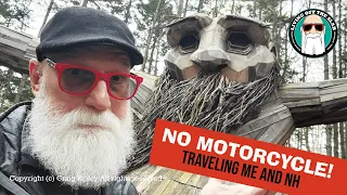 No Motorcycle! Traveling Through Maine and New Hampshire