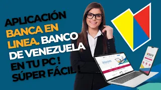 Instalar aplicacion del Banco de Venezuela en mi PC