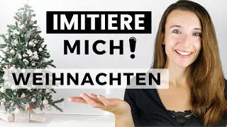 Deutsche Aussprache und Wortschatz verbessern: Über Weihnachten sprechen mit der Imitationstechnik