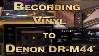 Recording Test On The Denon DR-M44 Cassette Deck