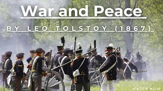 Short Summary of Book War and Peace by Leo Tolstoy In Under 5 Minutes