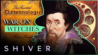 King James VI's Demonic Handbook For Necromancy | War On Witches | Shiver