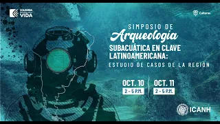 Simposio de Arqueología Subacuática en clave latinoamericana: Estudio de casos de la región