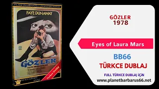 Gözler Eyes of Laura Mars  1978 BluRay 1080p x264 Dual Türkce TRT Dublaj BB66 Trailler