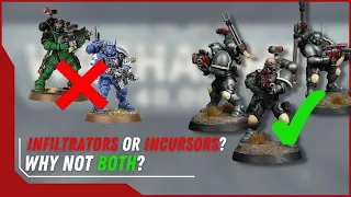 Converting INFILTRATORS and INCURSORS into a unit that can play as either - Primaris Conversion