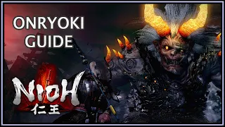 Nioh 仁王 | Onryoki Guide