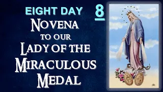 EIGHT DAY NOVENA TO OUR LADY OF THE MIRACULOUS MEDAL