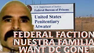 NUESTRA FAMILIA FED FACTION WANT DC IF HE GETS INDICTED…THE FEDS WANT TO ESTABLISH GROUNDS IN CALI
