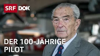 Der 100-jährige Pilot Hans Giger | Zeitzeuge des 2. Weltkriegs | Doku | SRF Dok