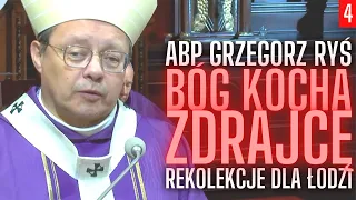 Abp Grzegorz Ryś | Bóg kocha zdrajcę | 04