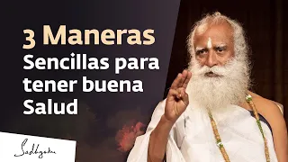 3 formas sencillas de llevar un estilo de vida saludable | Sadhguru español