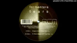Formentera - Tears (Original Horny Babes Edit. 1999