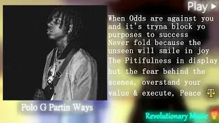 Polo G - Partin Ways [True 432Hz & 963Hz]