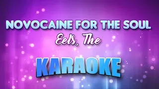 Eels, The - Novocaine For The Soul (Karaoke & Lyrics)