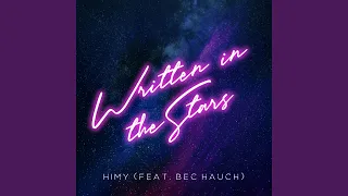 Written in the Stars (feat. Bec Hauch)