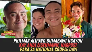 Philmar Alipayo BUMABAWI Ngayon Kay Andi Eigenmann, NagPOST Ng National Couple Day!
