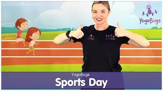 YogaBugs | Sports Day | Kids Yoga