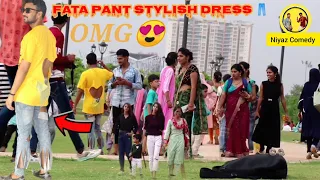 Fata Pant Stylish Dress 👖Part 1👕Prank | Best Reaction on Girls 2023 #prank @PrankBuzz #niyazcomedy