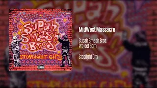 MidWest Massacre (ft. Project Born)