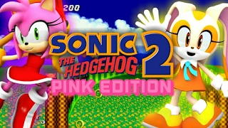 Sonic The Hedgehog 2: Pink Edition Gameplay