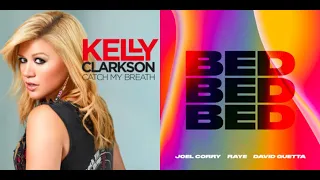 Joel Corry + David Guetta + RAYE Vs Kelly Clarkson Catch My BED Breath (DJ Looly Mashup #168)