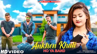 Aankhein Khuli ho ya band | Cute Love Story | Ft.Ruhi & Kingshuk | Ruhi Official Presents