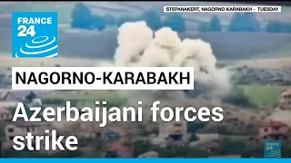 Azerbaijani forces strike Armenian-controlled Karabakh • FRANCE 24 English