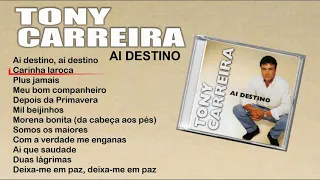 Tony Carreira - Ai destino (Full album)