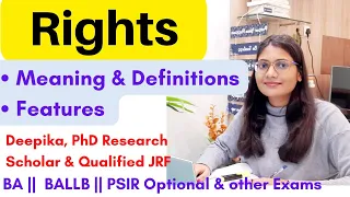 Rights   || Meaning, Definitions and Features of Rights || Political Theory || Deepika