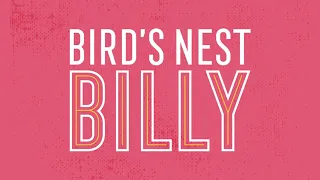 Fidget Stories TRAILER: Bird's Nest Billy by Fidget Theatre