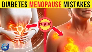 7 FATAL Mistakes Diabetic Women Make During Menopause