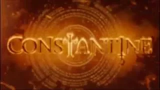 Constantine TV Series Intro
