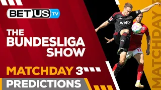 Bundesliga Picks Matchday 3 | Bundesliga Odds, Soccer Predictions & Free Tips