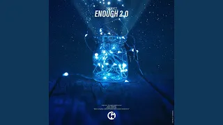 Enough2.0