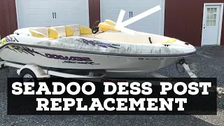 SEADOO DESS POST REPLACEMENT: Speedster 150 project Part: 2