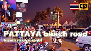 Pattaya beach road night walk  pattaya nightlife 2023 Thailand 4K HDR