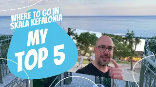 Where to go in Skala Kefalonia! Here is my TOP 5 of Skala Kefalonia - Episode #1