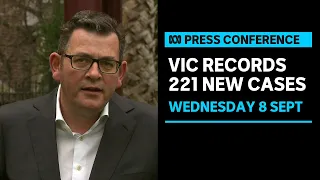 IN FULL: Victoria records 221 new cases of COVID-19 | ABC News