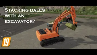 Can you stack bales using a Excavator? FS19